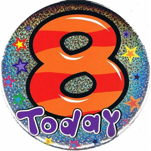 8 Today Holographic Big Badge